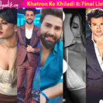 Khatron Ke Khiladi 8: Hina Khan, Karan Wahi, Nia Sharma – here is the final list of contestants for this season!