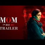 MOM Trailer | Hindi | Sridevi | Nawazuddin Siddiqui | Akshaye Khanna | 7 July 2017