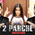 2 Parche Video Song | Monty Waris | Jashan Nanarh | Sara Gurpal | Punjabi Song 2017 | Speed Records